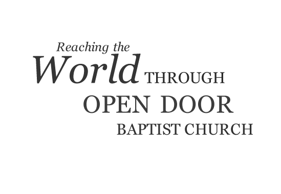 Reaching the world trough Open Door Baptist Church